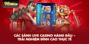 Các Sảnh Live Casino Hàng Đầu – Trải Nghiệm Đỉnh Cao Thực Tế